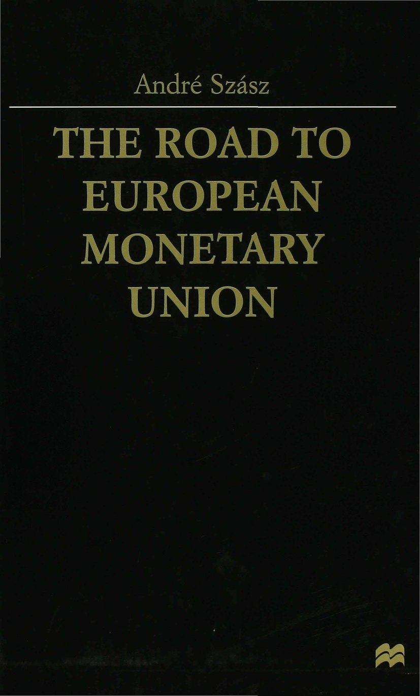 The Road to European Monetary Union