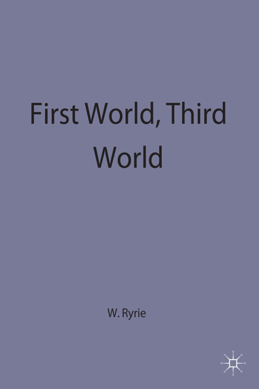 First World, Third World