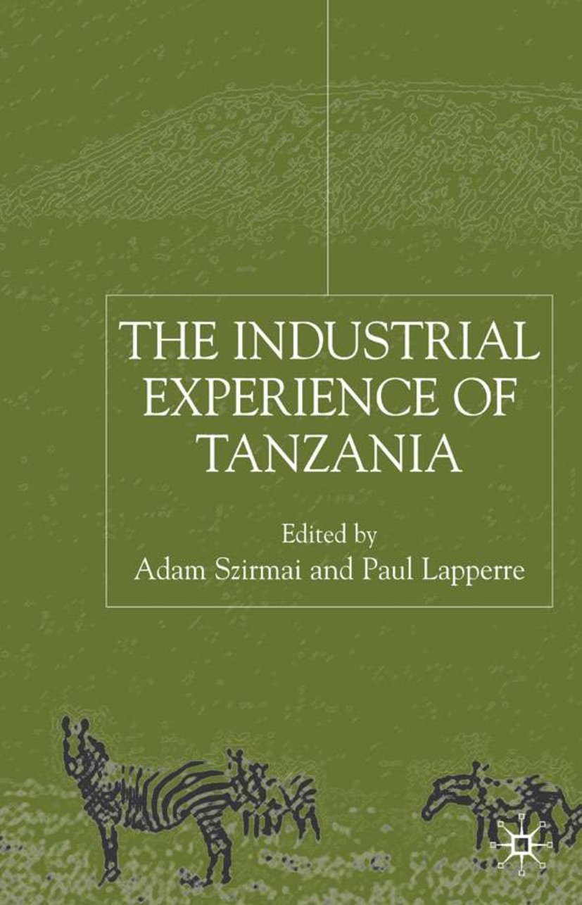 The Industrial Experience of Tanzania