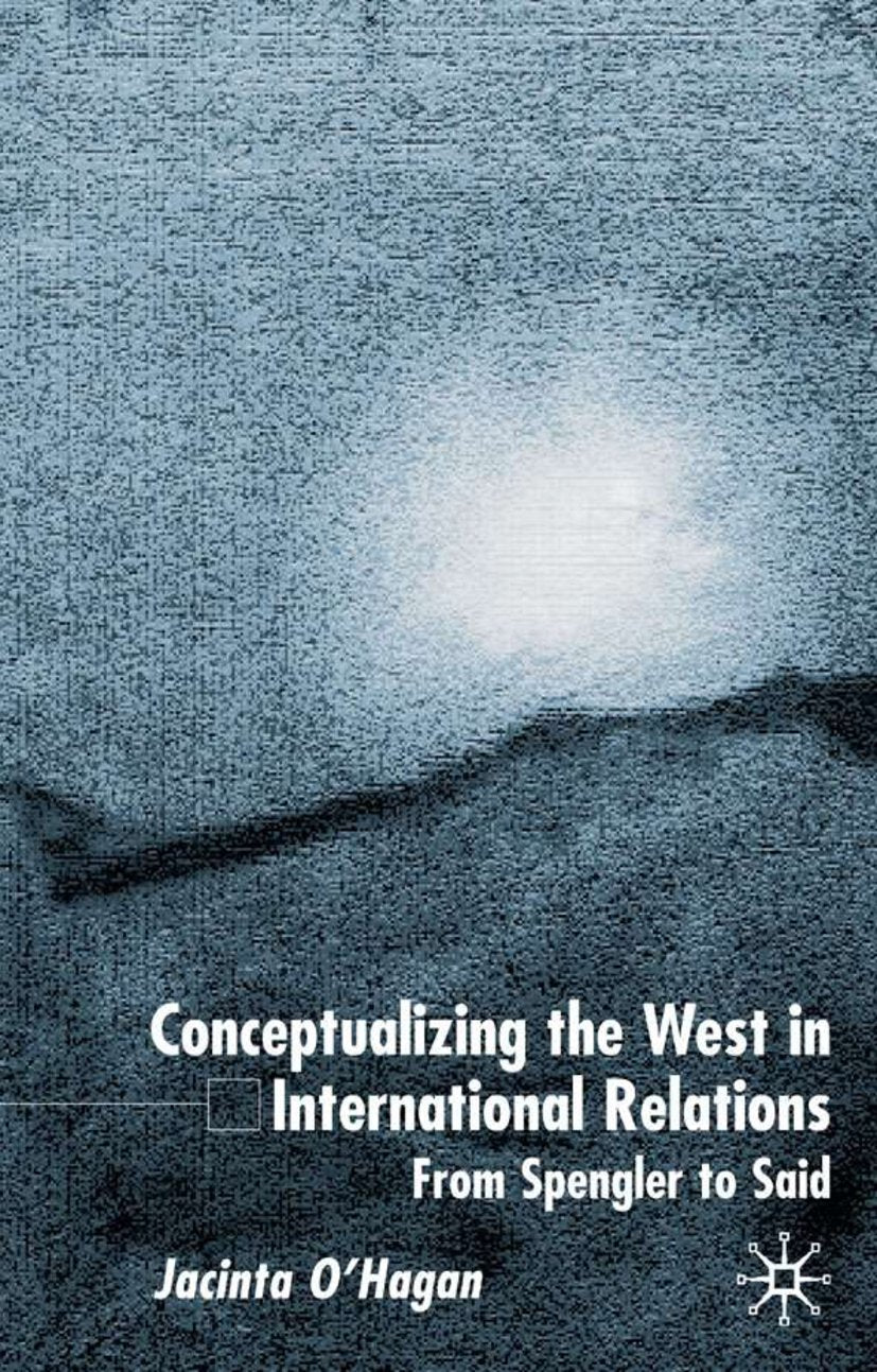 Conceptualizing the West in International Relations Thought