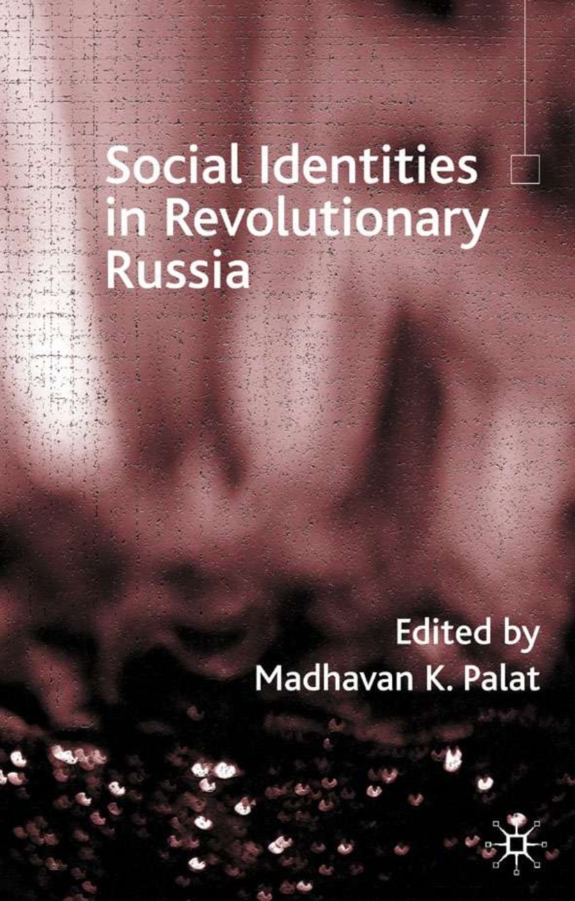 Social Identities in Revolutionary Russia