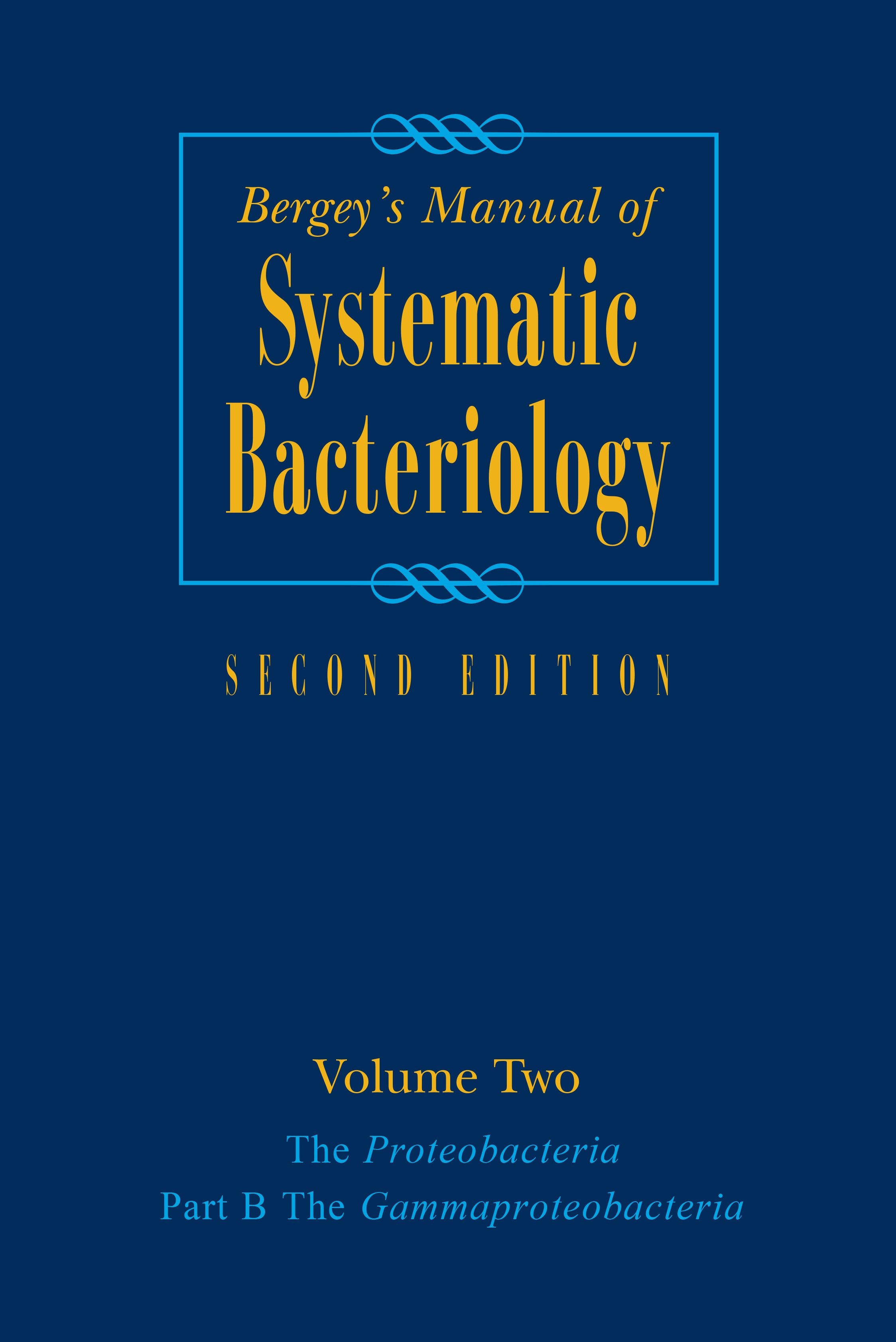 Bergey's Manual® of Systematic Bacteriology