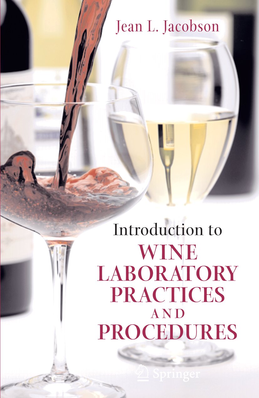 Introduction to Wine Laboratory Practices and Procedures