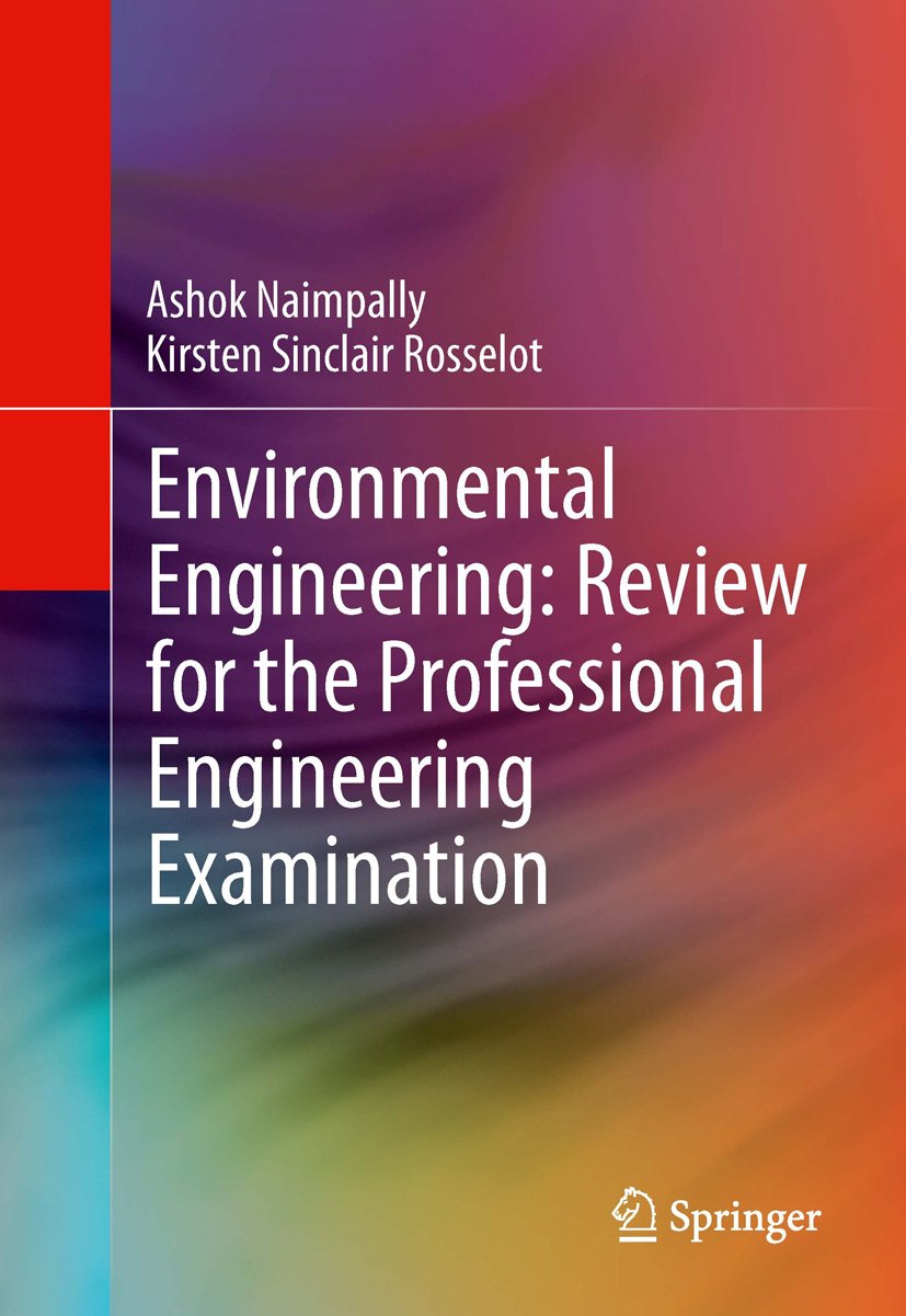 Environmental Engineering: Review for the Professional Engineering Examination