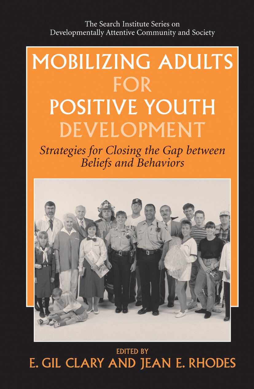 The Search Institute Series on Developmentally Attentive Community and Society
