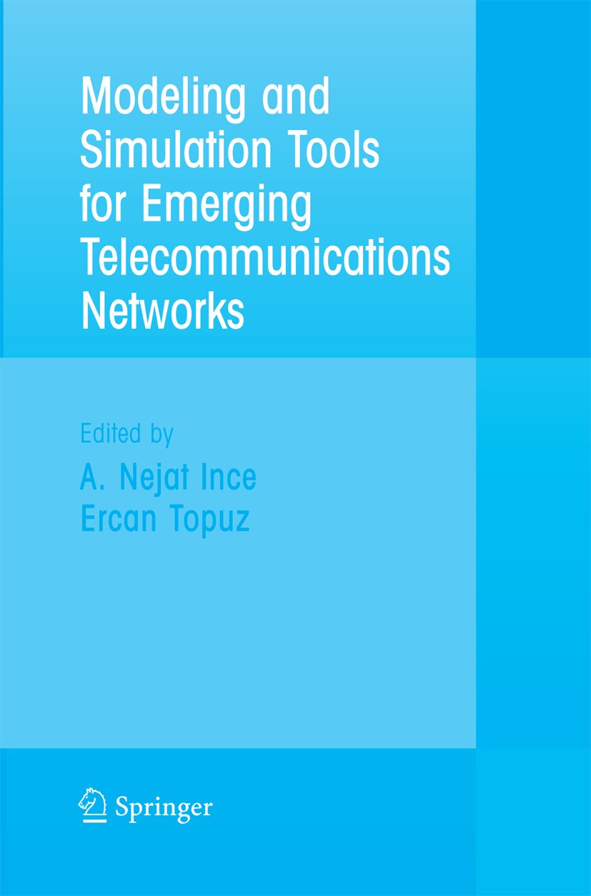 Modeling and Simulation Tools for Emerging Telecommunication Networks