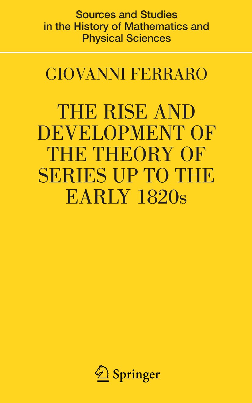 Sources and Studies in the History of Mathematics and Physical Sciences