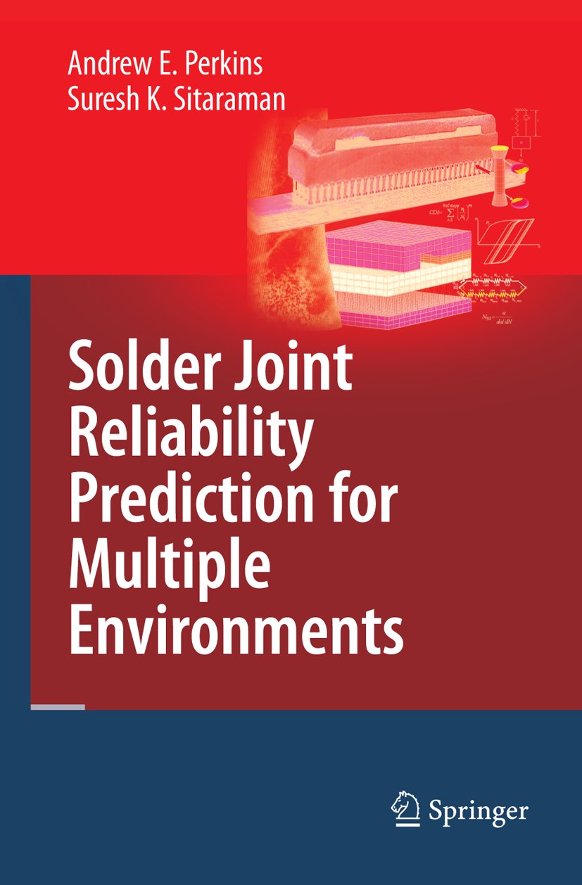Solder Joint Reliability Prediction for Multiple Environments