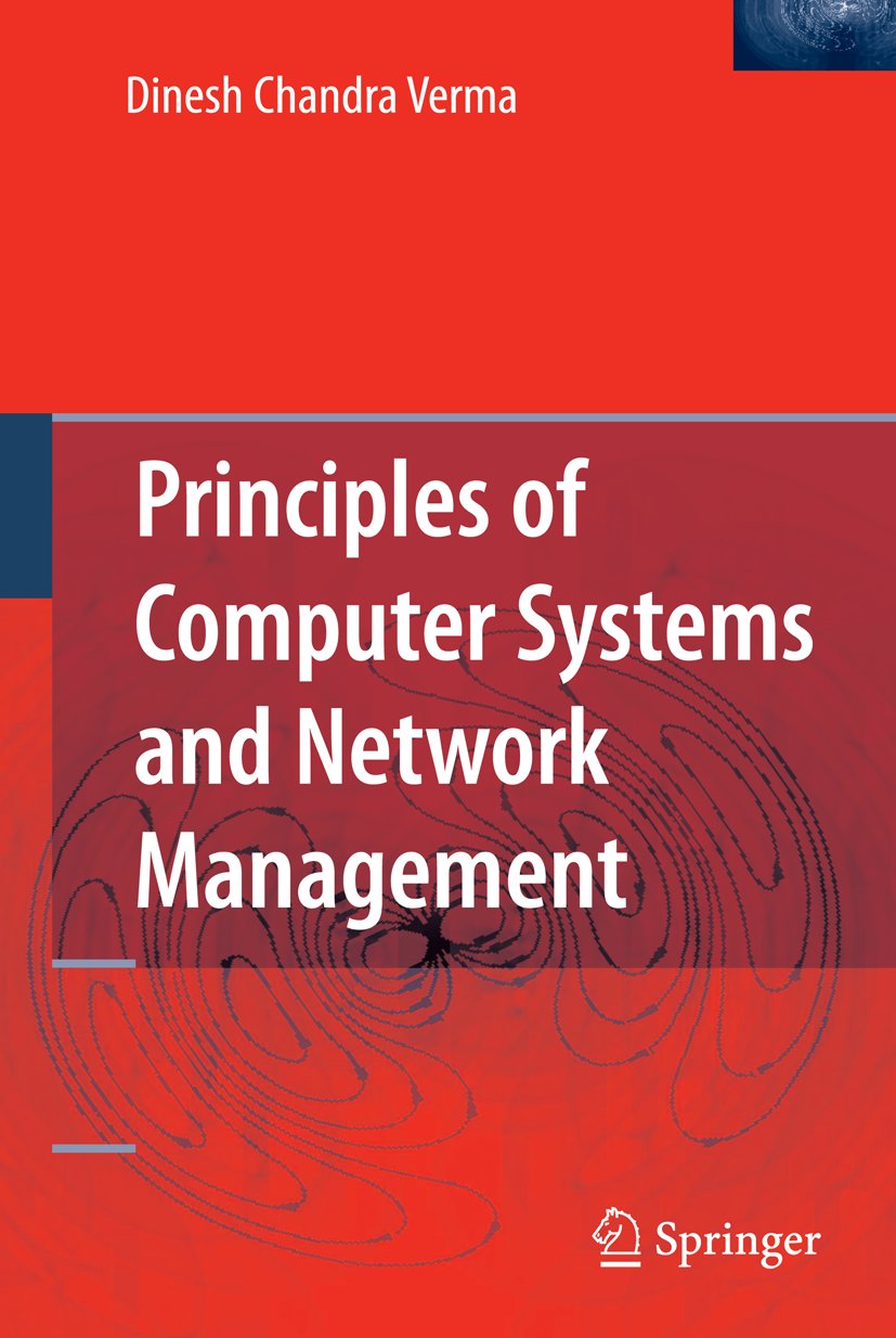 Principles of Computer Systems and Network Management