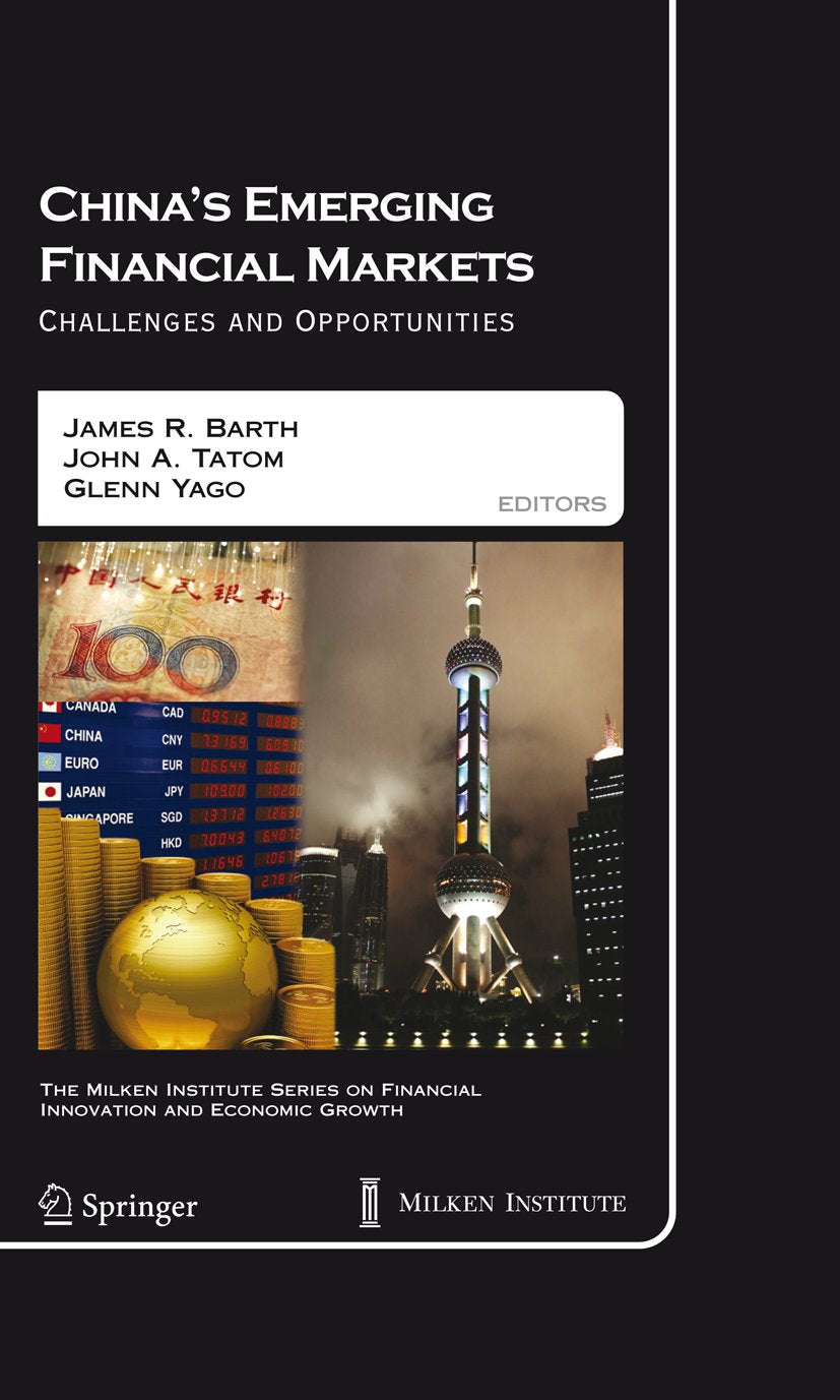 The Milken Institute Series on Financial Innovation and Economic Growth