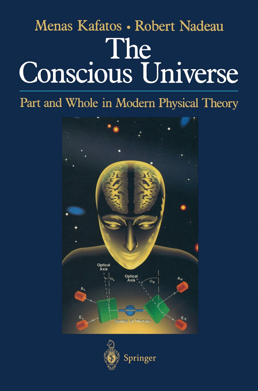 The Conscious Universe