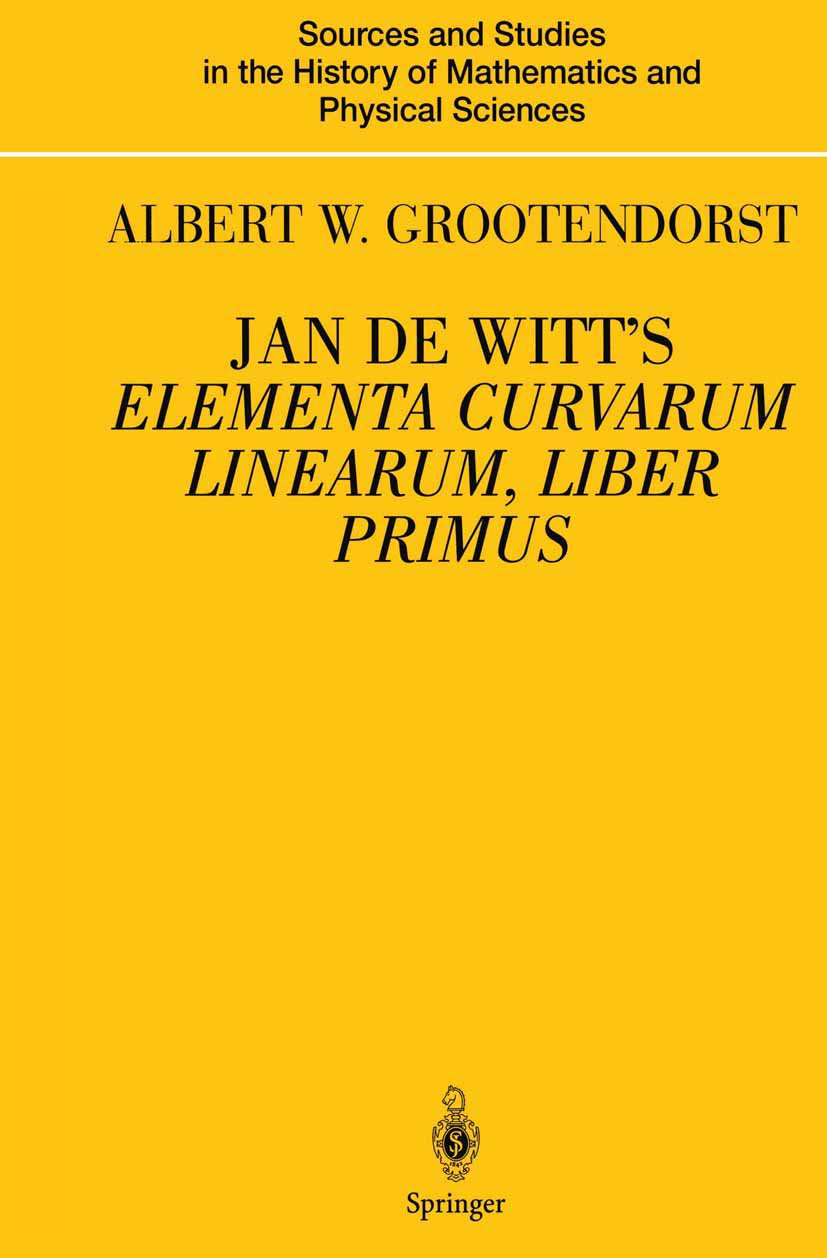 Sources and Studies in the History of Mathematics and Physical Sciences