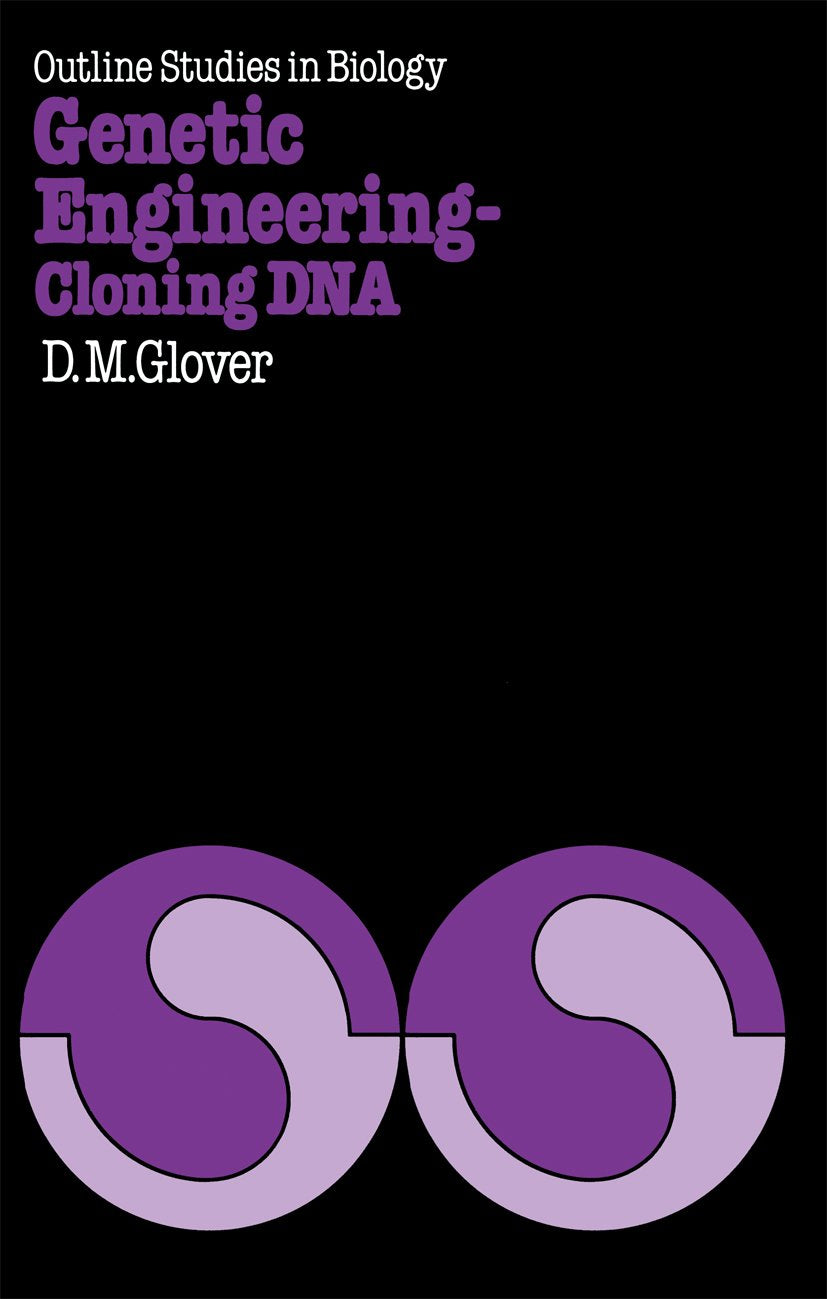Genetic Engineering: Principles and Methods