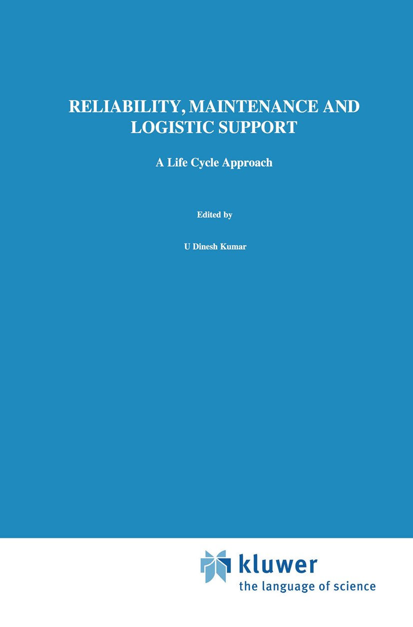 Reliability, Maintenance and Logistic Support