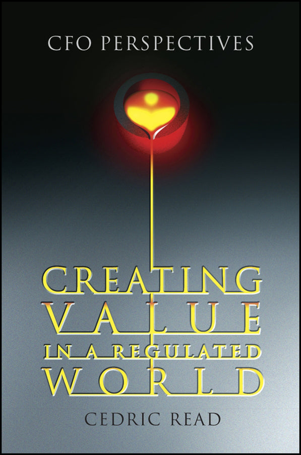 Creating Value in a Regulated World