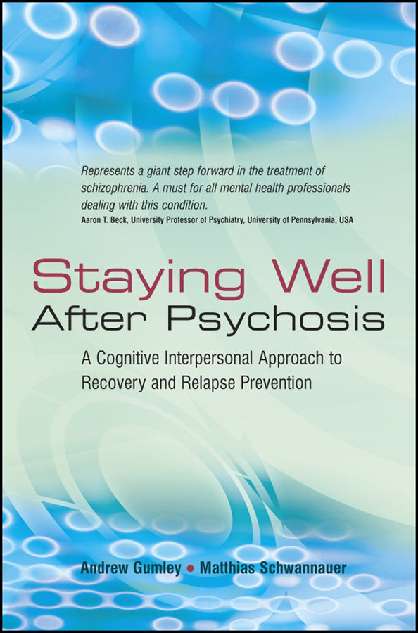 Staying Well After Psychosis
