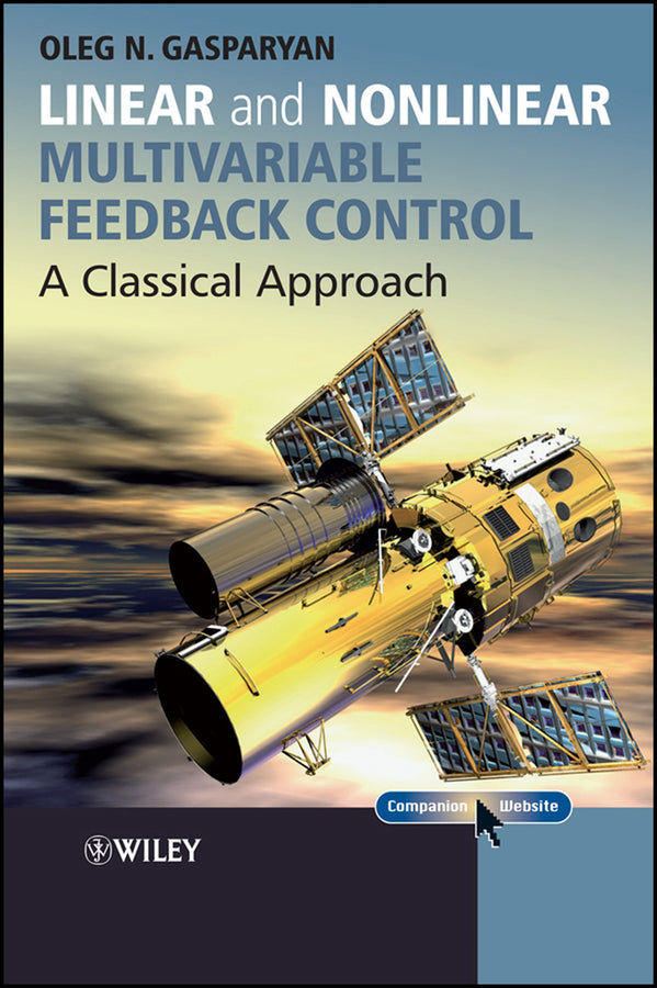 Linear and Nonlinear Multivariable Feedback Control