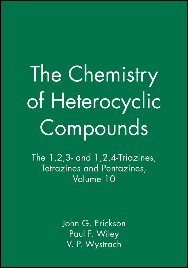 The 1,2,3- and 1,2,4-Triazines, Tetrazines and Pentazines, Volume 10