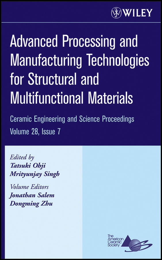 Advanced Processing and Manufacturing Technologies for Structural and Multifunctional Materials, Volume 28, Issue 7