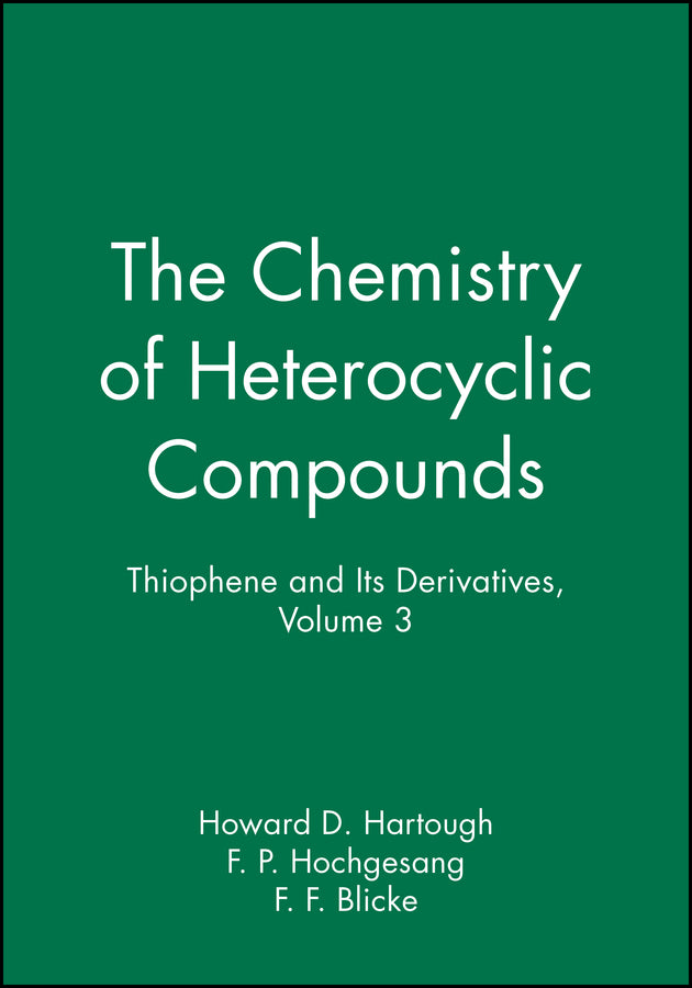 Thiophene and Its Derivatives, Volume 3