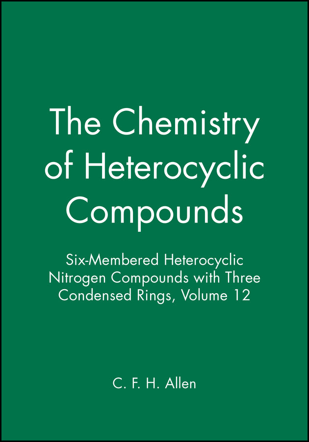 Six-Membered Heterocyclic Nitrogen Compounds with Three Condensed Rings, Volume 12