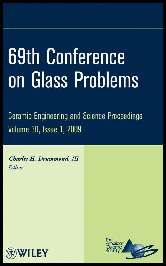69th Conference on Glass Problems, Volume 30, Issue 1