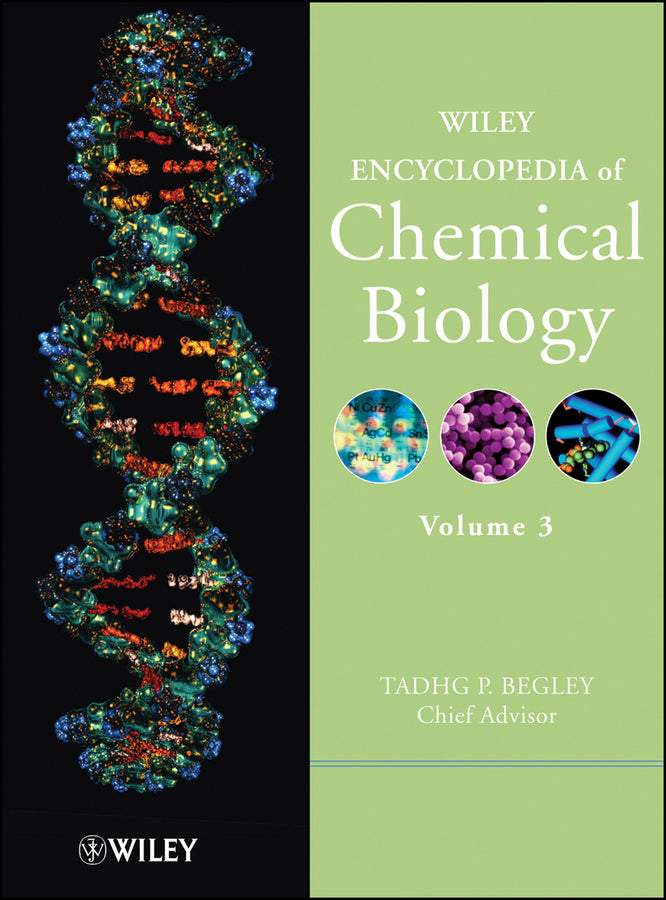 Wiley Encyclopedia of Chemical Biology, Volume 3