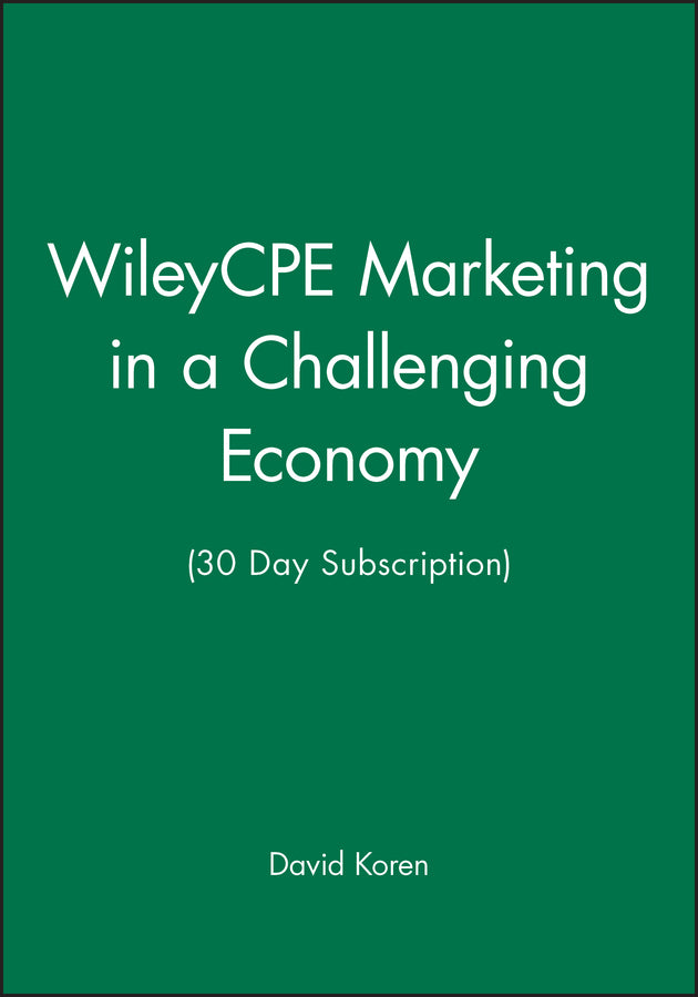 WileyCPE Marketing in a Challenging Economy (30 Day Subscription)