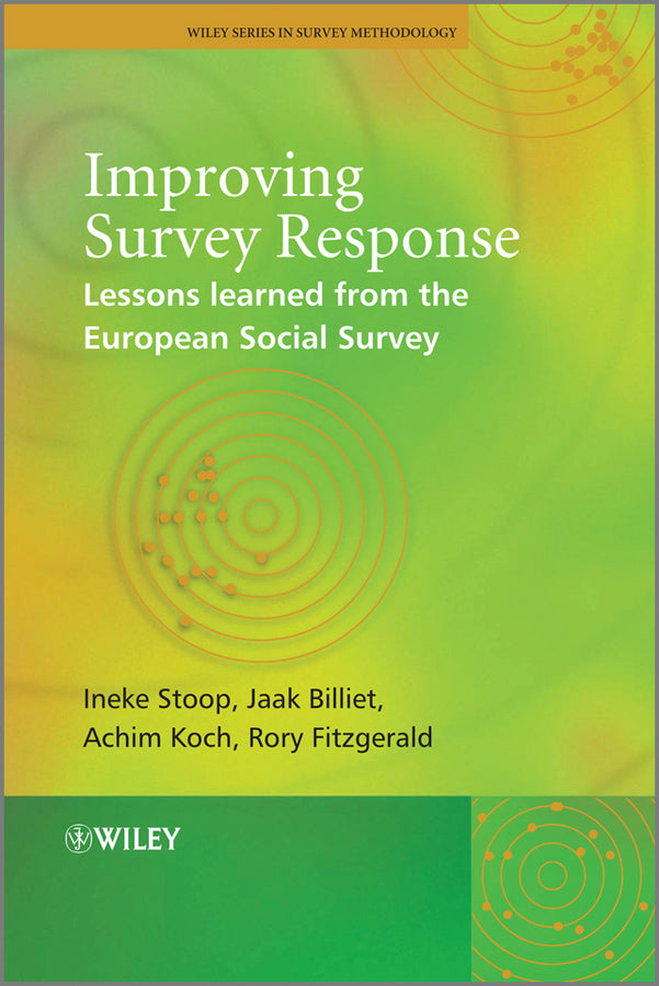 Wiley Series in Survey Methodology: Lessons Learned from the European Social Survey
