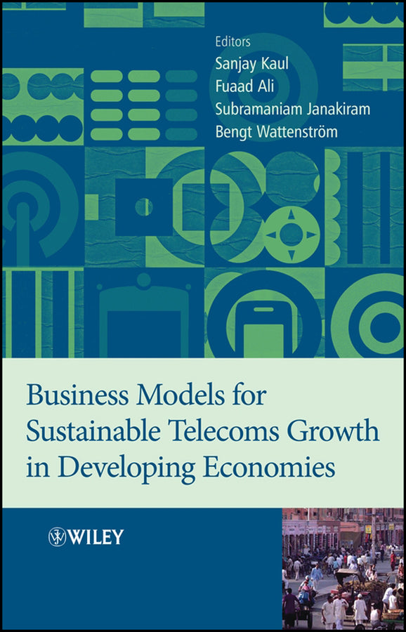 Business Models for Sustainable Telecoms Growth in Developing Economies