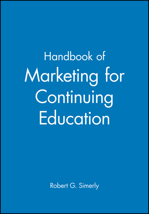 Handbook of Marketing for Continuing Education