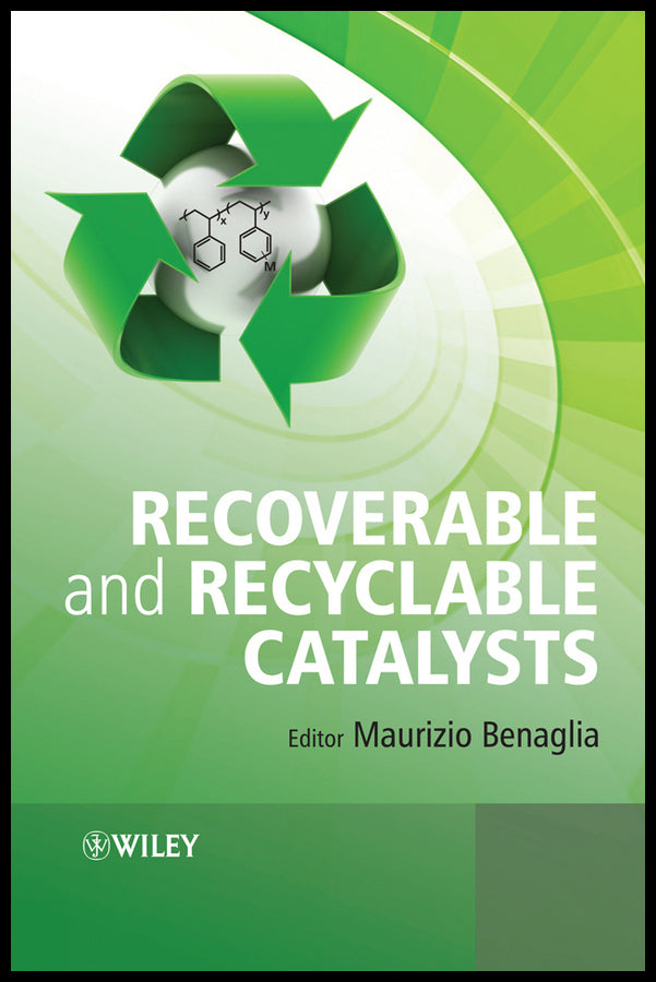 Recoverable and Recyclable Catalysts