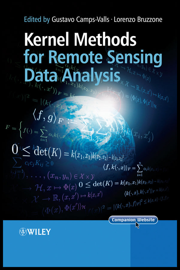 Kernel Methods for Remote Sensing Data Analysis