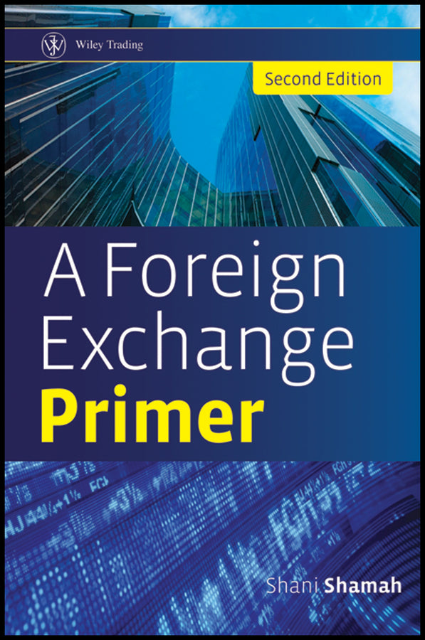 A Foreign Exchange Primer