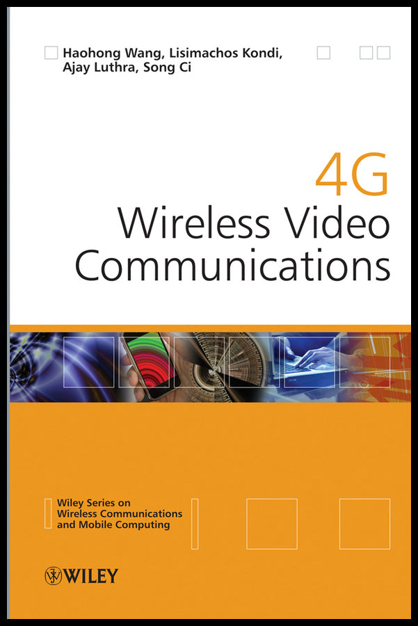 4G Wireless Video Communications