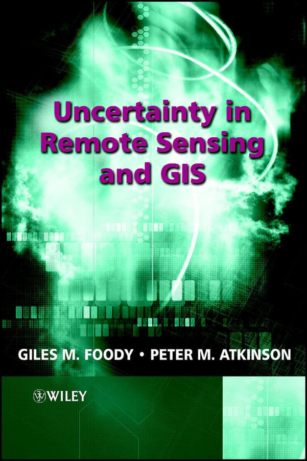 Uncertainty in Remote Sensing and GIS