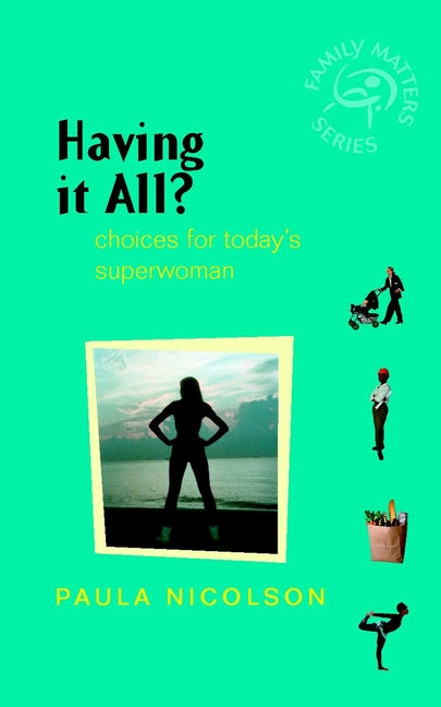Having It All?