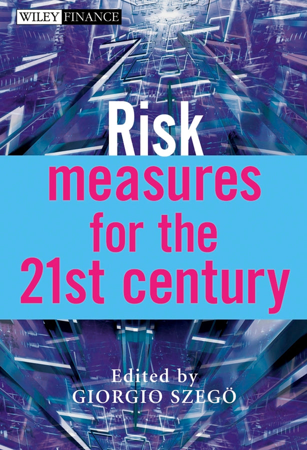 Risk Measures for the 21st Century