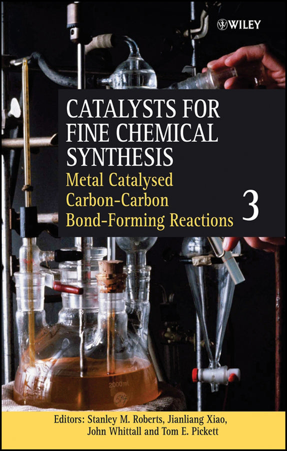 Metal Catalysed Carbon-Carbon Bond-Forming Reactions, Volume 3