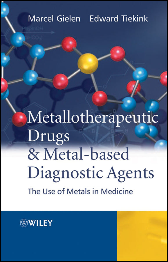 Metallotherapeutic Drugs and Metal-Based Diagnostic Agents