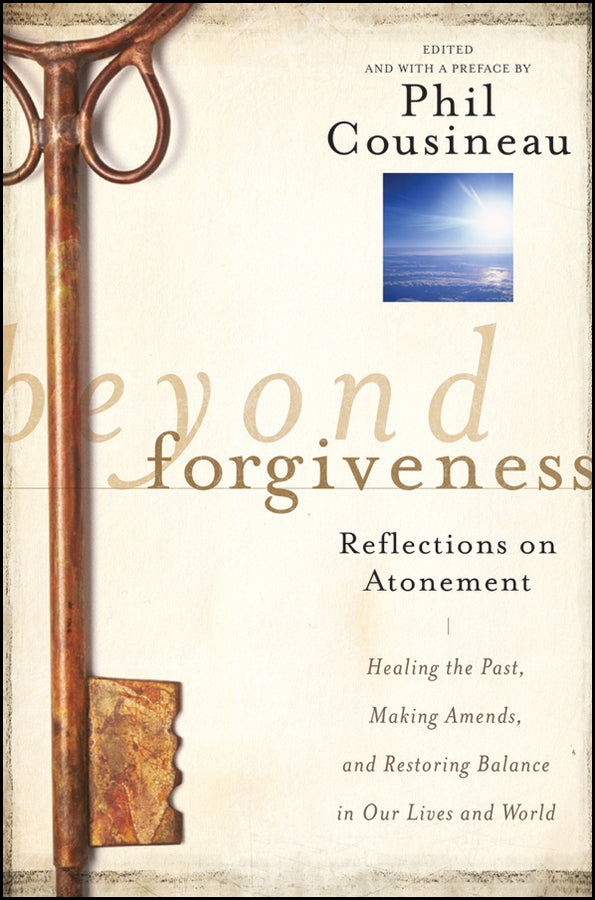 Beyond Forgiveness