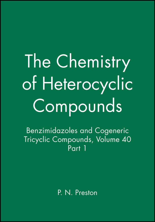 Benzimidazoles and Cogeneric Tricyclic Compounds, Volume 40, Part 1
