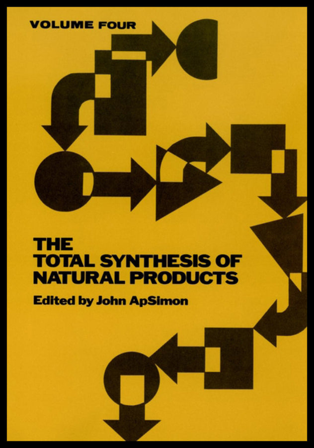 The Total Synthesis of Natural Products, Volume 4