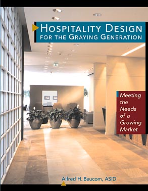 Hospitality Design for the Graying Generation