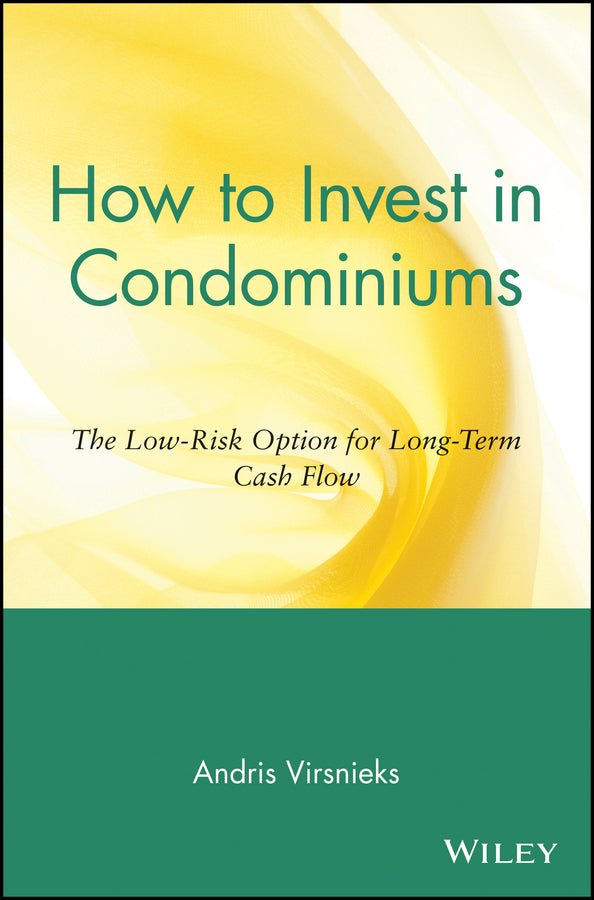 How to Invest in Condominiums