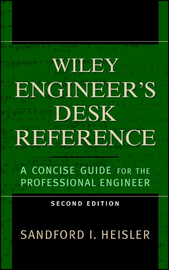The Wiley Engineer's Desk Reference