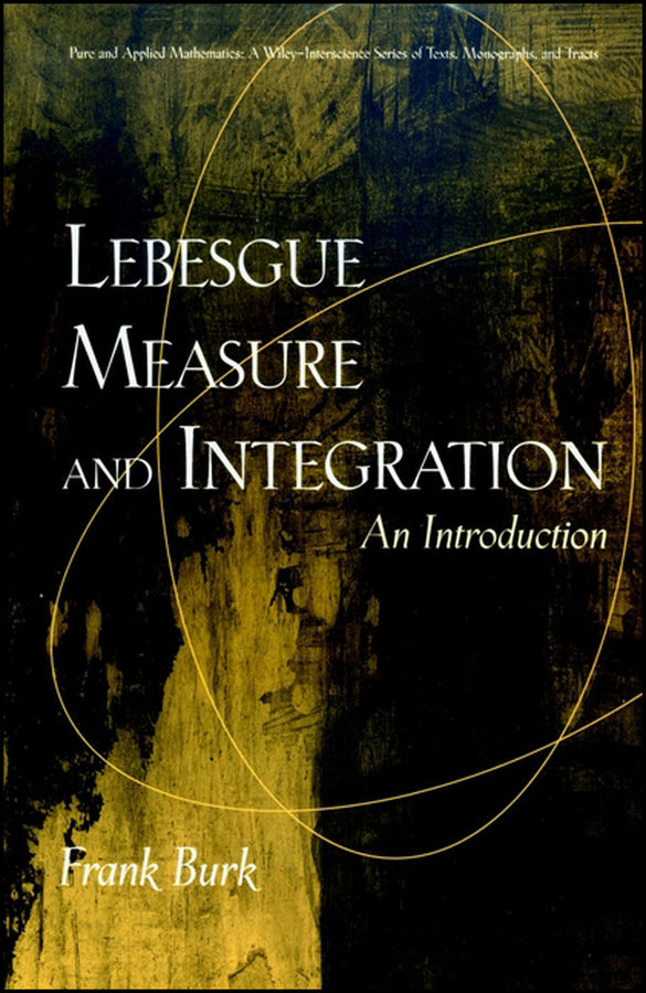 Lebesgue Measure and Integration