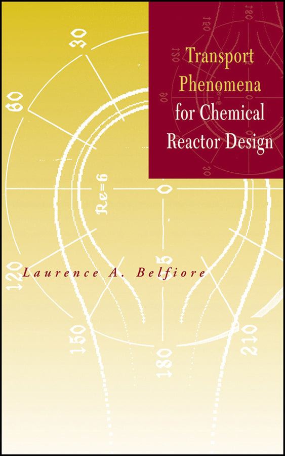 Transport Phenomena for Chemical Reactor Design