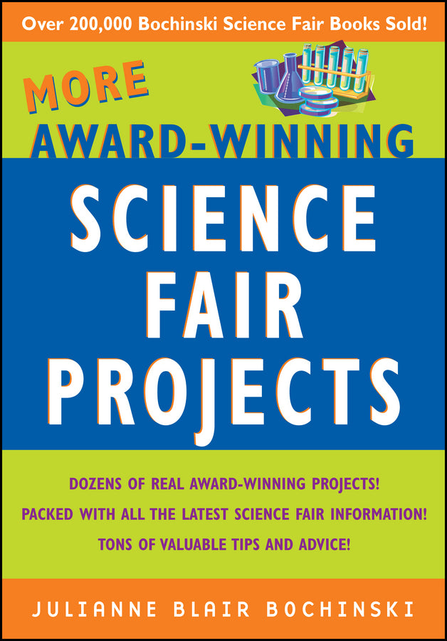 More Award-Winning Science Fair Projects