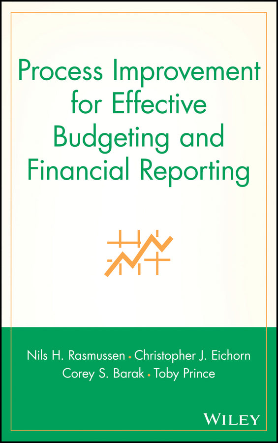 Process Improvement for Effective Budgeting and Financial Reporting